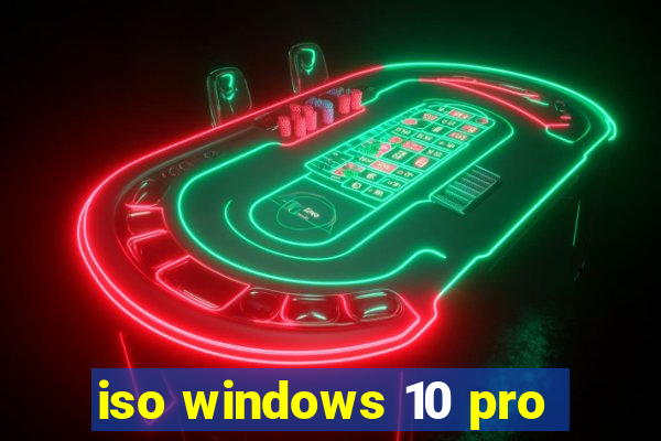 iso windows 10 pro